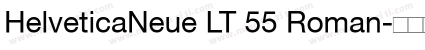 HelveticaNeue LT 55 Roman字体转换